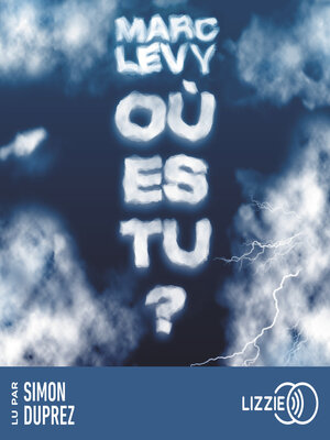 cover image of Où es-tu ?--L'histoire d'amour bouleversante et culte de Marc Levy lue à trois voix